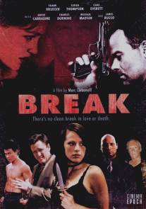 Брейк/Break (2008)