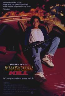 Если бы взгляды могли убивать/If Looks Could Kill (1991)