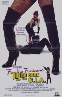 Фем Фонтейн: Девушка-убийца для ЦРУ/Femme Fontaine: Killer Babe for the C.I.A. (1994)