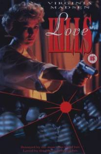 Любовь убивает/Love Kills (1991)