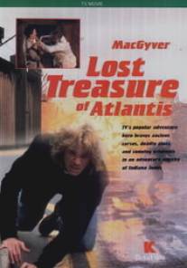 Макгайвер: Потерянные сокровища Атлантиды/MacGyver: Lost Treasure of Atlantis (1994)