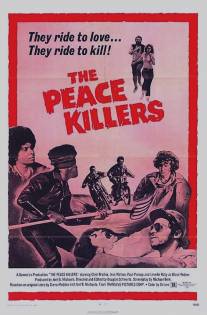 Мирные убийцы/Peace Killers, The