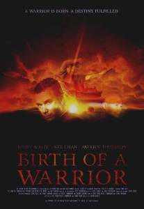 Рождение воина/Birth of a Warrior (2012)