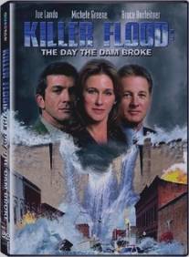 Смертельный поток/Killer Flood: The Day the Dam Broke (2003)