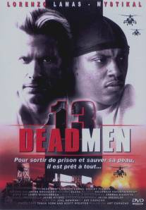 Тринадцать мертвецов/13 Dead Men (2003)