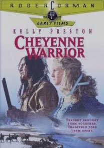 Воин племени шайеннов/Cheyenne Warrior (1994)