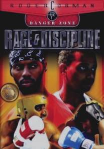 Ярость и дисциплина/Rage and Discipline (2004)