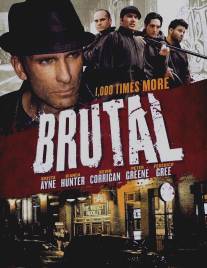 Жестокий/Brutal (2011)