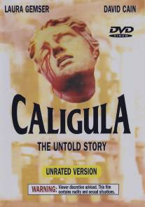 Калигула: Нерассказанная история/Caligola: La storia mai raccontata (1982)