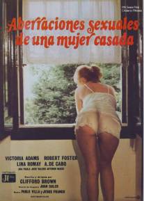 Сексуально неуравновешенная жена/Aberraciones sexuales de una mujer casada (1981)