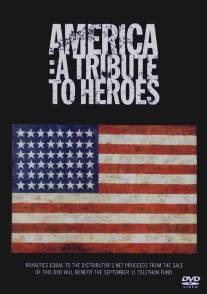 Америка: Дань героям/America: A Tribute to Heroes