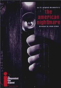Американский кошмар/American Nightmare, The (2000)