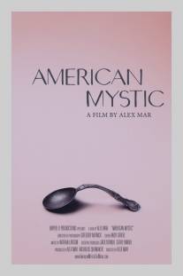 Американский мистик/American Mystic