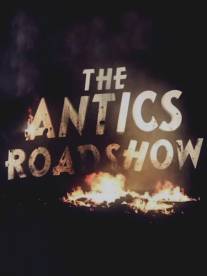 Antics Roadshow, The