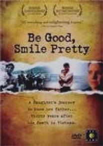 Be Good, Smile Pretty (2003)