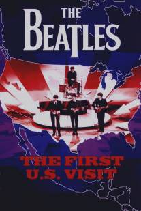 'Битлз': Первый визит в США/Beatles: The First U.S. Visit, The (1991)