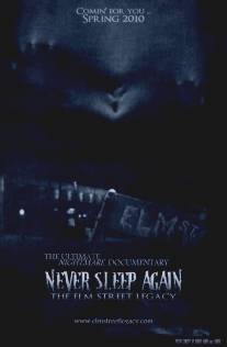 Больше никогда не спи: Наследие улицы Вязов/Never Sleep Again: The Elm Street Legacy (2010)