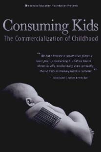 Дети-потребители: Коммерциализация детства/Consuming Kids: The Commercialization of Childhood (2008)