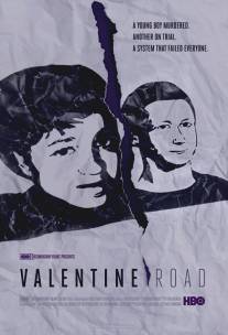 Дорога святого Валентина/Valentine Road