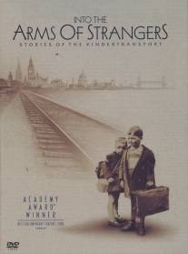 Истории из школьных автобусов/Into the Arms of Strangers: Stories of the Kindertransport (2000)