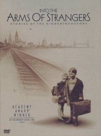 Истории из школьных автобусов/Into the Arms of Strangers: Stories of the Kindertransport (2000)