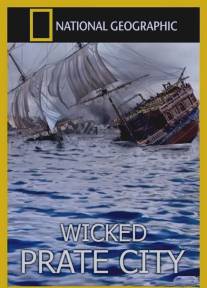 История города пиратов/Wicked Pirate City (2011)