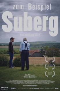 Из жизни деревни Зуберг/Zum Beispiel Suberg (2013)