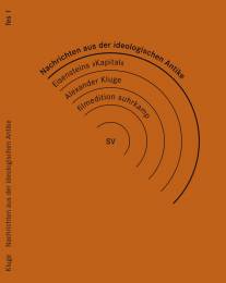 Известия из идеологической античности. Маркс - Эйзенштейн - Капитал/Nachrichten aus der ideologischen Antike - Marx\/Eisenstein\/Das Kapital (2008)