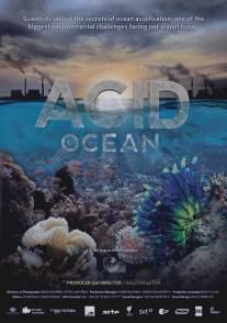 Кислотный океан/Acid Ocean
