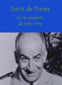 Луи де Фюнес, или Искусство смешить/Louis de Funes ou Le pouvoir de faire rire (2003)