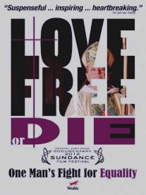 Люби свободно или умри: Как епископ Нью-Гемпшира меняет мир/Love Free or Die (2012)