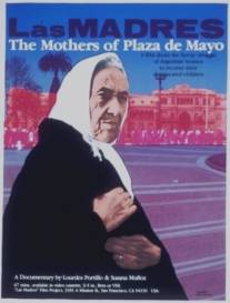 Матери площади Мая/Las madres de la Plaza de Mayo (1985)