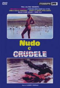 Нагой и жестокий/Nudo e crudele (1984)
