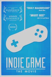 Независимая игра: Кино/Indie Game: The Movie (2012)