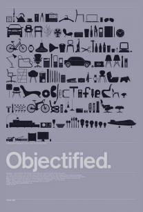 Овеществление/Objectified (2009)