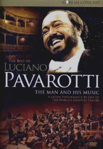Паваротти: Человек и его музыка/Pavarotti: The Man and His Music (2004)