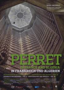 Перре во Франции и Алжире/Perret in Frankreich und Algerien (2012)