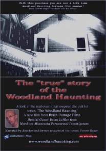 Преследующий пес/Woodland Haunting: A True Ghost Story (2006)