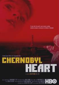 Сердце Чернобыля/Chernobyl Heart (2003)