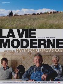 Современная жизнь: Портреты крестьян/La vie moderne (2008)