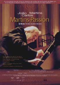 Страсти Мартинса/Die Martins-Passion (2004)