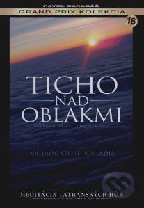 Тишина над облаками/Ticho nad oblakmi (2009)