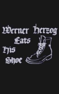 Вернер Херцог ест свою туфлю/Werner Herzog Eats His Shoe (1980)