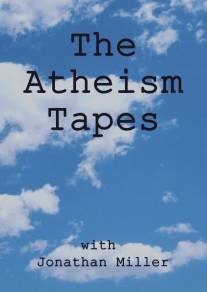Записки атеиста/Atheism Tapes, The (2004)