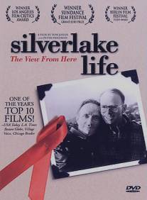 Жизнь в Сильверлейке/Silverlake Life: The View from Here (1993)