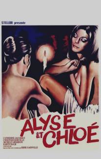 Алиса и Хлоя/Alyse et Chloe (1970)