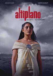 Альтиплано/Altiplano (2009)
