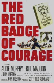 Алый знак доблести/Red Badge of Courage, The (1951)