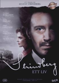 Август Стриндберг. Жизнь между гениальностью и безумием/August Strindberg: Ett liv