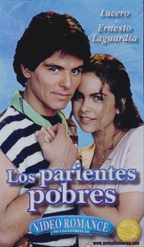 Бедные родственники/Los parientes pobres (1993)
